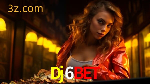  Dj6Bet